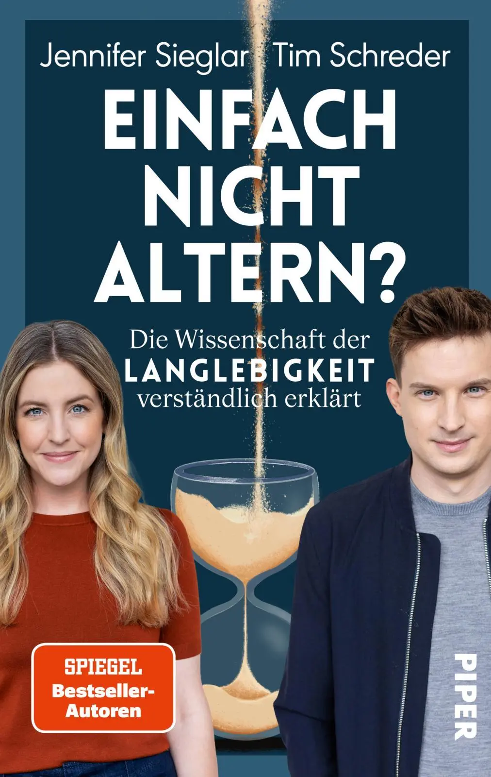 Cover: 9783492066280 | Einfach nicht altern? | Jennifer Sieglar (u. a.) | Taschenbuch | 2025