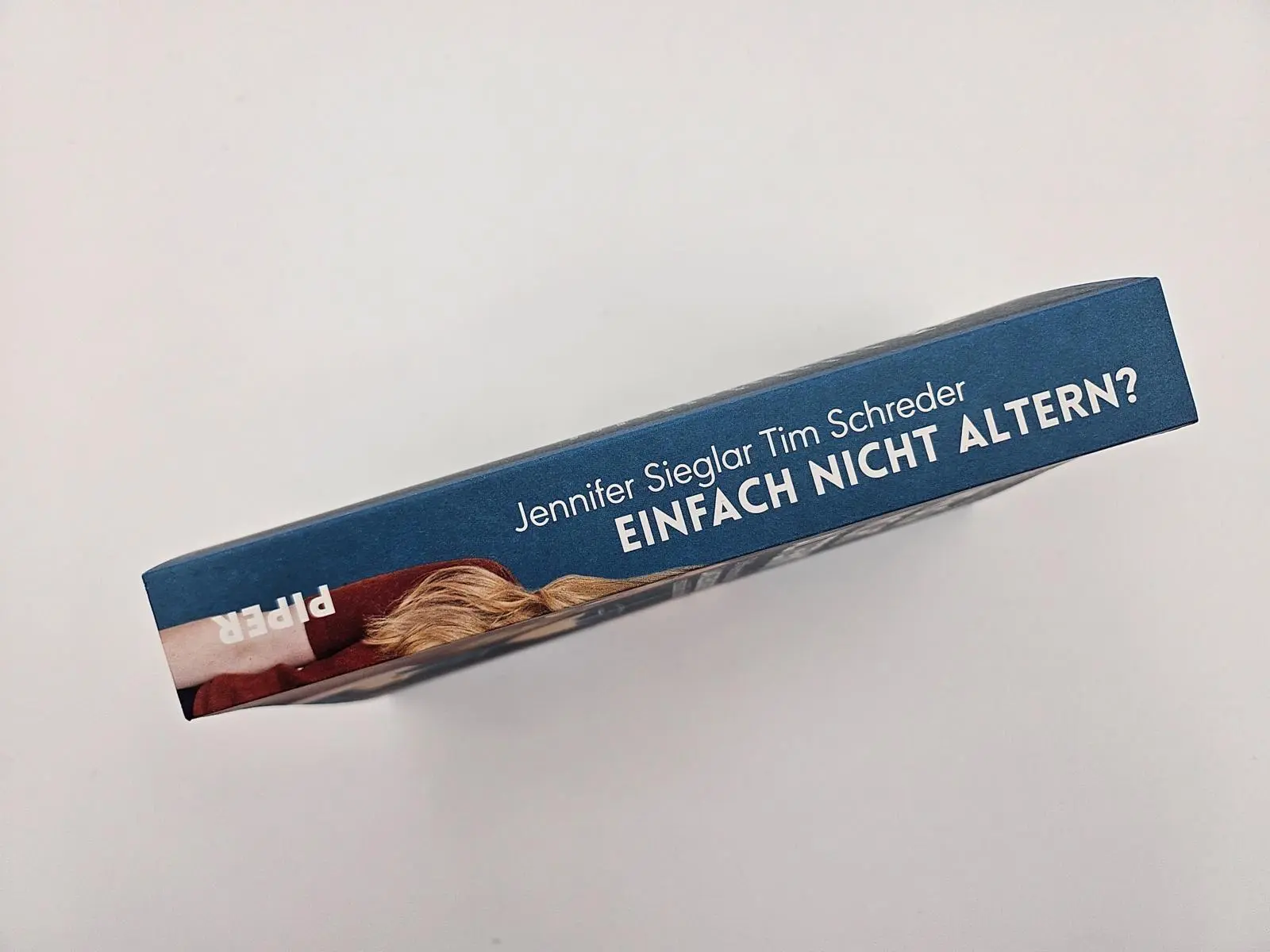 Bild: 9783492066280 | Einfach nicht altern? | Jennifer Sieglar (u. a.) | Taschenbuch | 2025