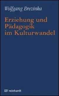 Cover: 9783497016280 | Erziehung und Pädagogik im Kulturwandel | Gesammelte Schriften 6