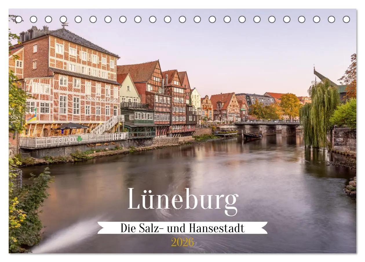Cover: 9783516126280 | Lüneburg - Die Salz- und Hansestadt (Tischkalender 2026 DIN A5...