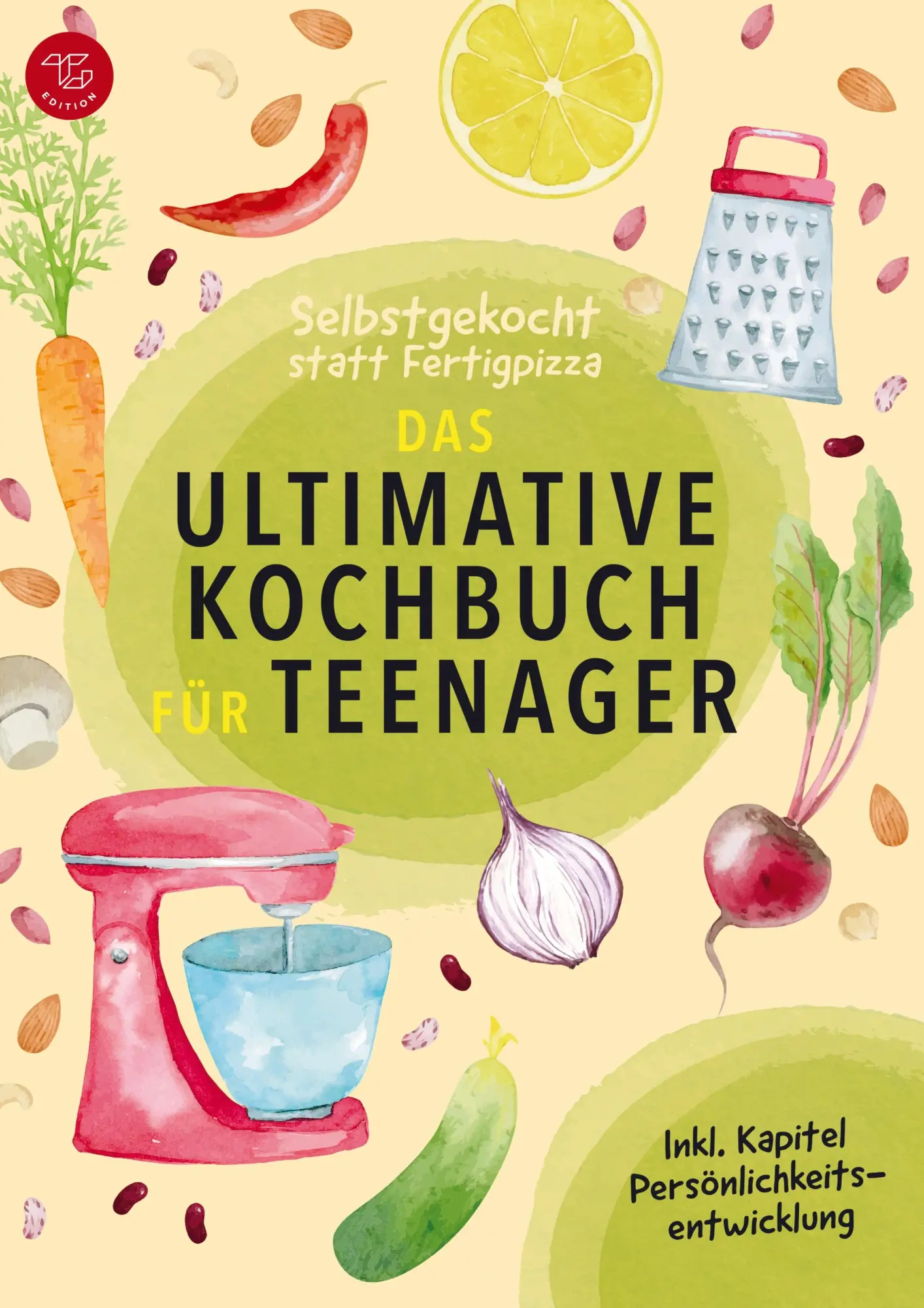 Cover: 9791281216280 | Selbstgekocht statt Fertigpizza! Das Ultimative Kochbuch für...