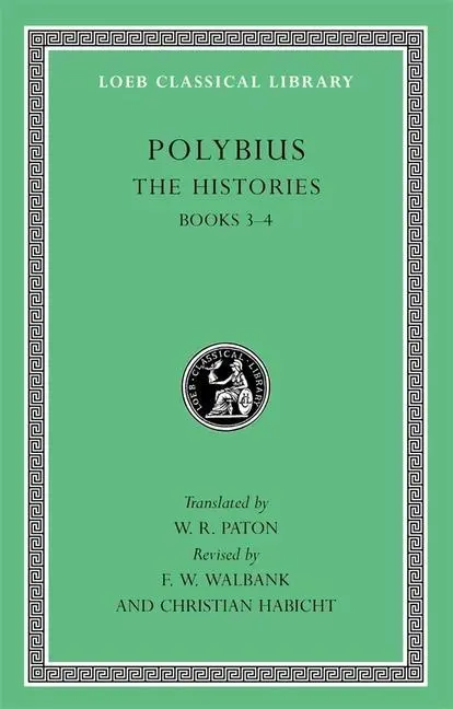 Cover: 9780674996380 | The Histories, Volume II – Books 3–4 | Books 3-4 | Polybius (u. a.)
