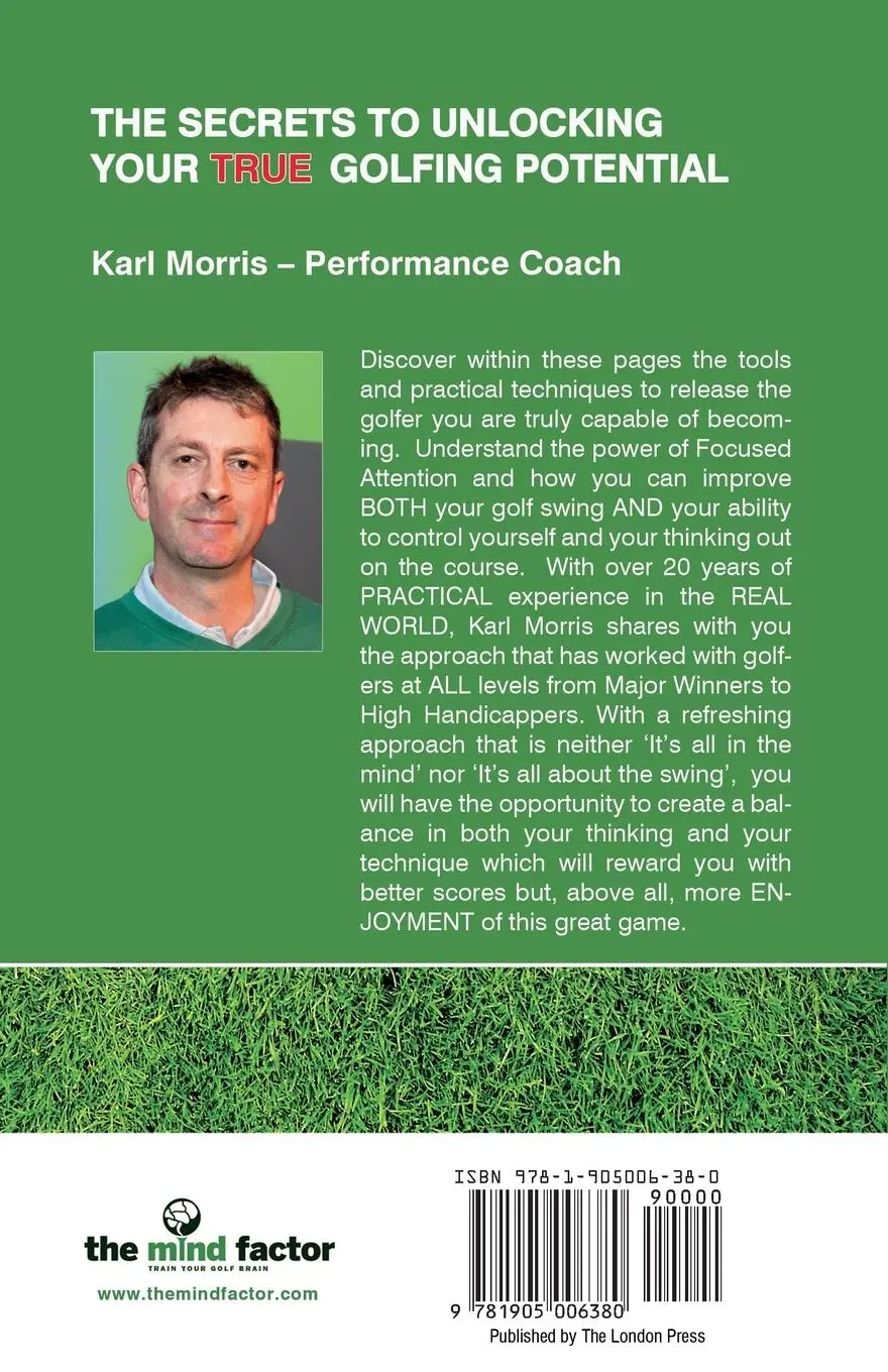 Rückseite: 9781905006380 | Attention!! the Secret to You Playing Great Golf | Karl Morris | Buch