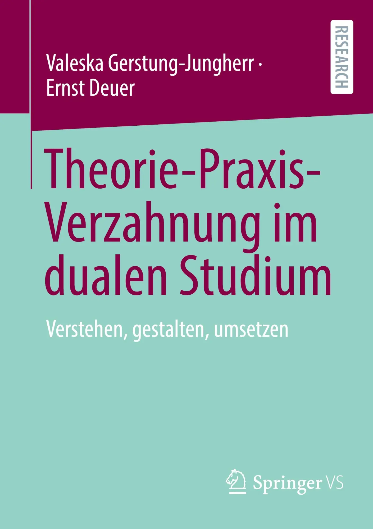 Cover: 9783658476380 | Theorie-Praxis-Verzahnung im dualen Studium | Taschenbuch | viii