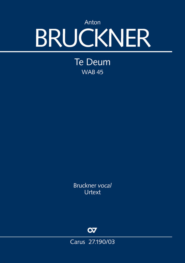 Cover: 9790007166380 | Te Deum (Klavierauszug) | Anton Bruckner | Taschenbuch | LVI | Latein