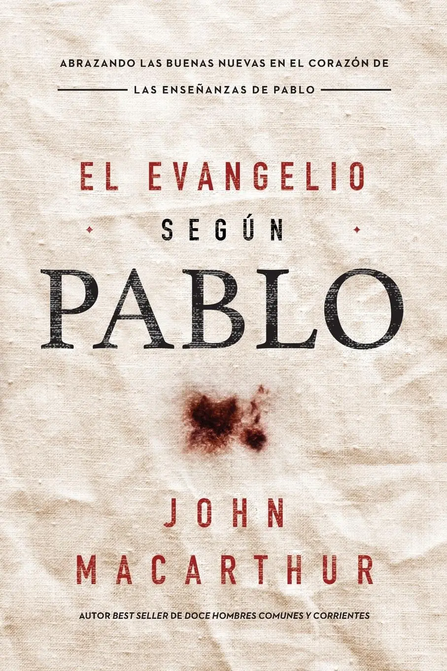 Cover: 9780718086480 | El Evangelio según Pablo | John F. Macarthur | Taschenbuch | Spanisch
