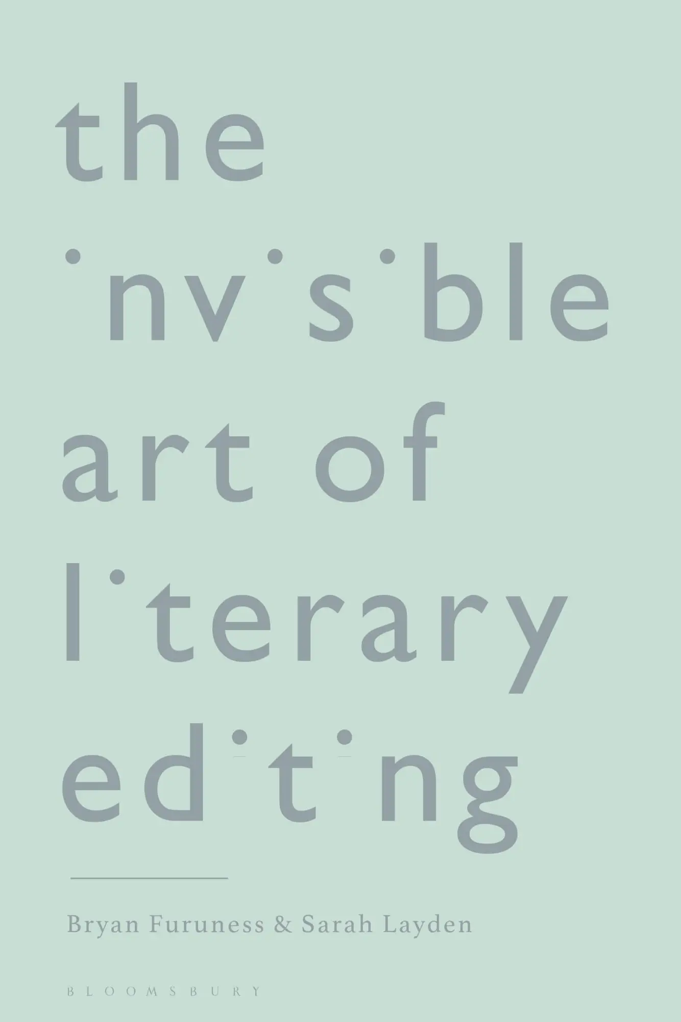 Cover: 9781350296480 | The Invisible Art of Literary Editing | Bryan Furuness (u. a.) | Buch