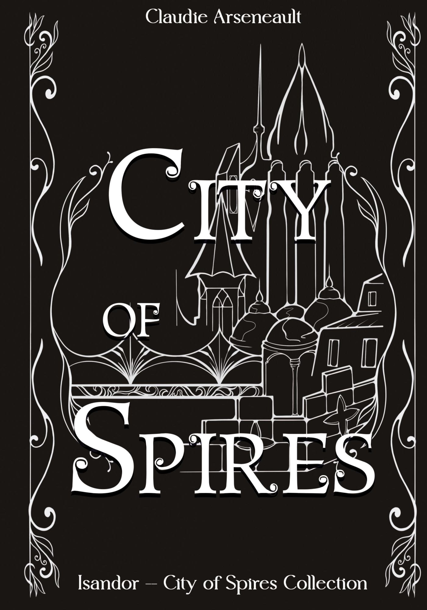 Cover: 9781777846480 | City of Spires | Collected Edition | Claudie Arseneault | Buch | 2023