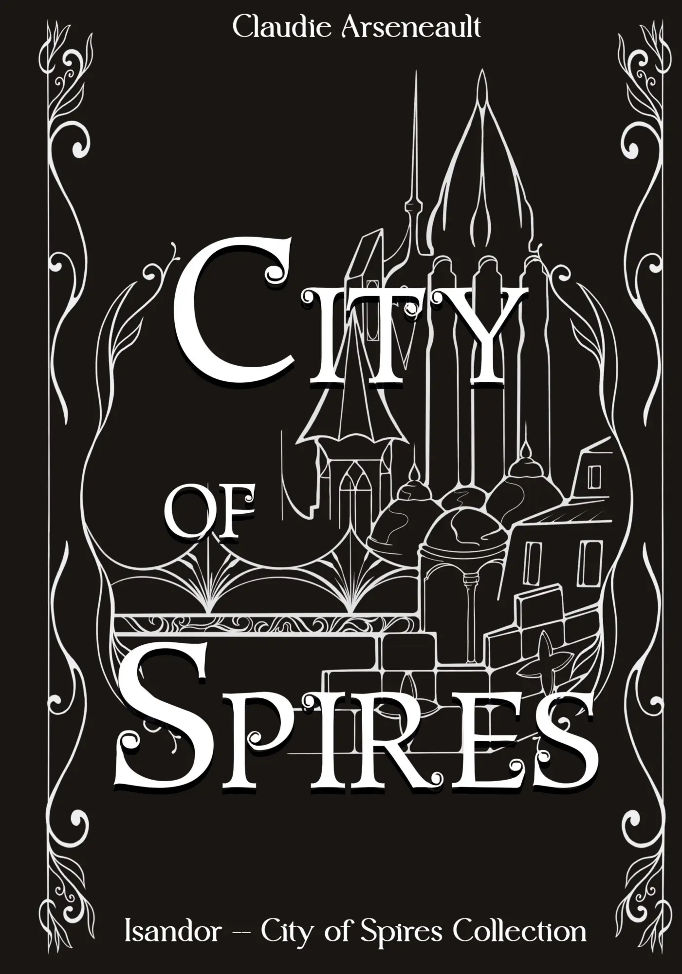 Cover: 9781777846480 | City of Spires | Collected Edition | Claudie Arseneault | Buch | 2023