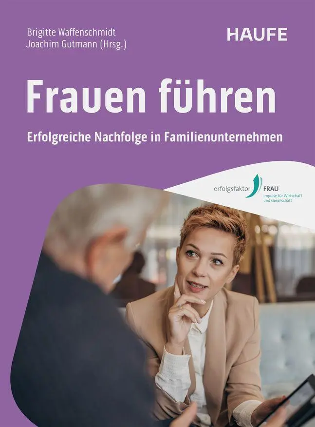 Cover: 9783648186480 | Frauen führen | Erfolgreiche Nachfolge in Familienunternehmen | Buch