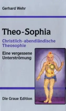 Cover: 9783906336480 | Theo-Sophia | Gerhard Wehr | Buch | Die Graue Reihe