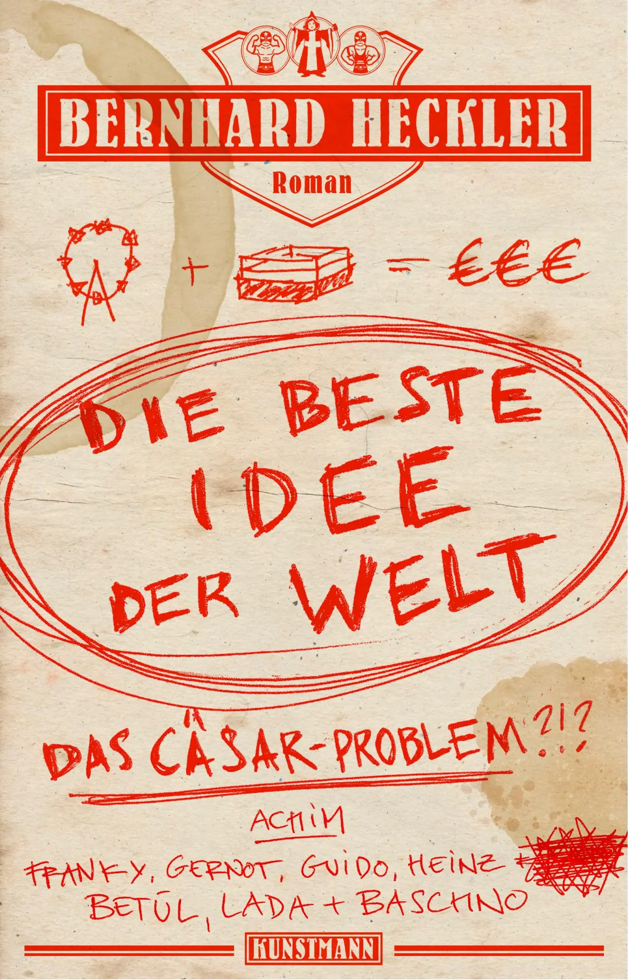 Heckler, Bernhard: Die beste Idee der Welt