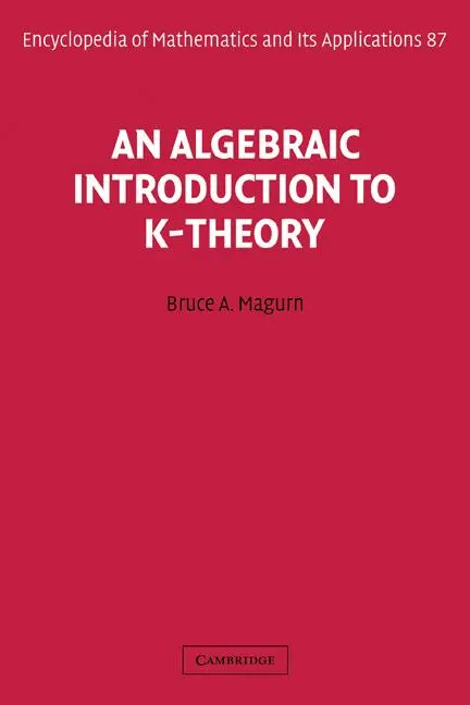 Cover: 9780521106580 | An Algebraic Introduction to K-Theory | Bruce A. Magurn (u. a.) | Buch Cover: 9780521106580 | An Algebraic Introduction to K-Theory | Bruce A. Magurn (u. a.) | Buch
