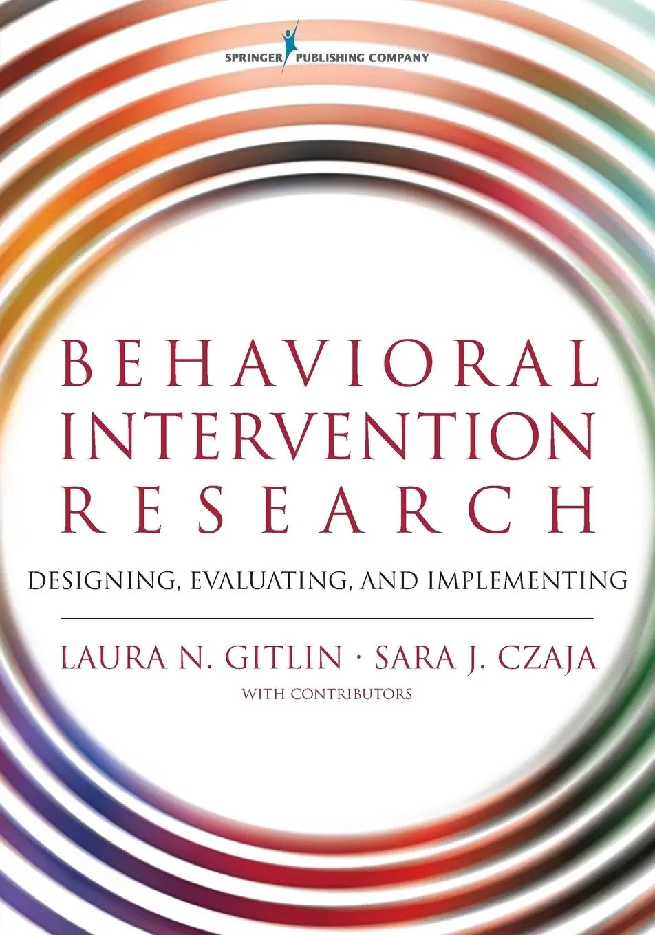 Cover: 9780826126580 | Behavioral Intervention Research | Laura N. Gitlin (u. a.) | Buch