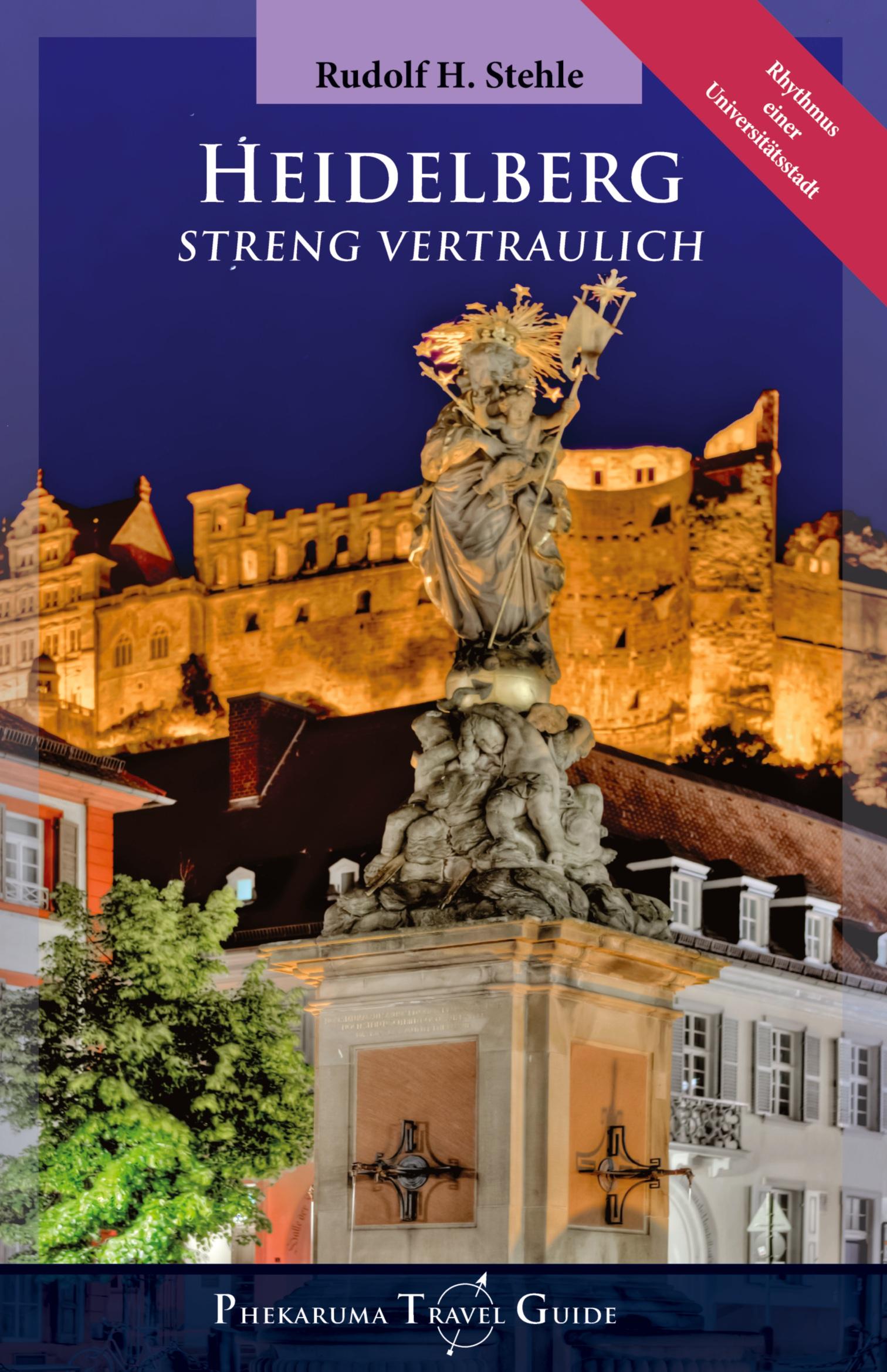 Cover: 9783347806580 | Heidelberg | Streng Vertraulich | Rudolf H. Stehle | Buch | 236 S.