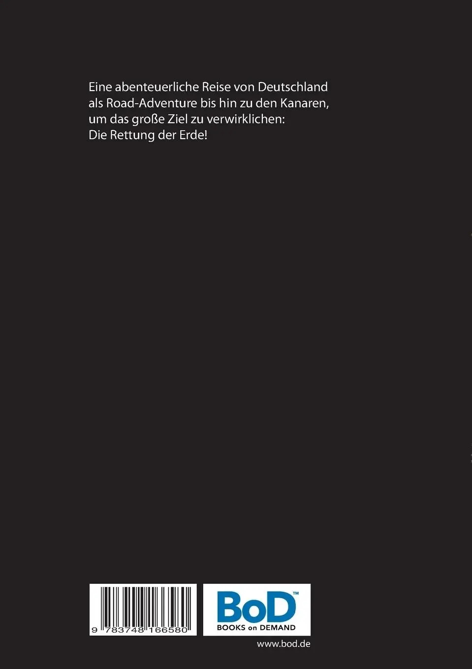 Rückseite: 9783748166580 | Der Wettlauf zur Rettung der Erde | spiritueller Abenteuer-Roman