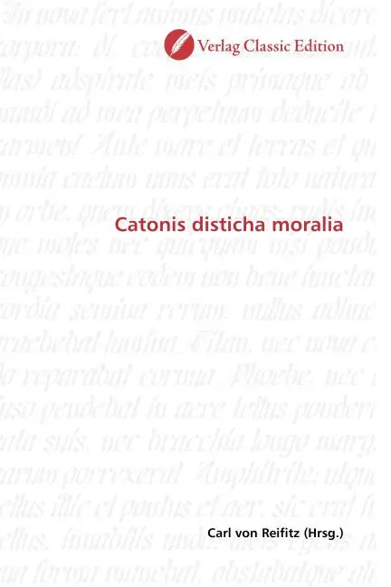 Cover: 9783869326580 | Catonis disticha moralia | Carl von Reifitz | Taschenbuch | Deutsch