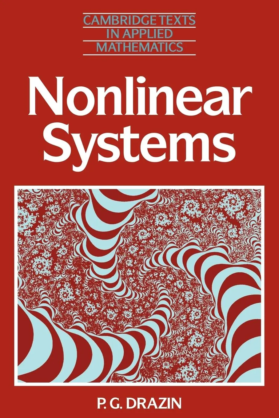 Cover: 9780521406680 | Nonlinear Systems | P. G. Drazin | Taschenbuch | Englisch | 2005