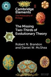 Cover: 9781108716680 | The Missing Two-Thirds of Evolutionary Theory | Robert Brandon (u. a.)