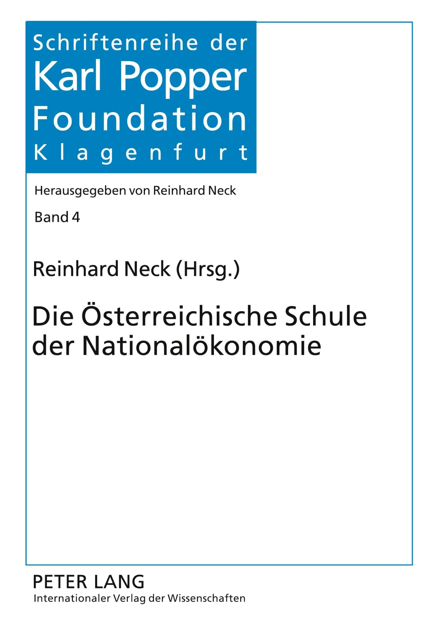 Cover: 9783631546680 | Die Österreichische Schule der Nationalökonomie | Reinhard Neck | Buch