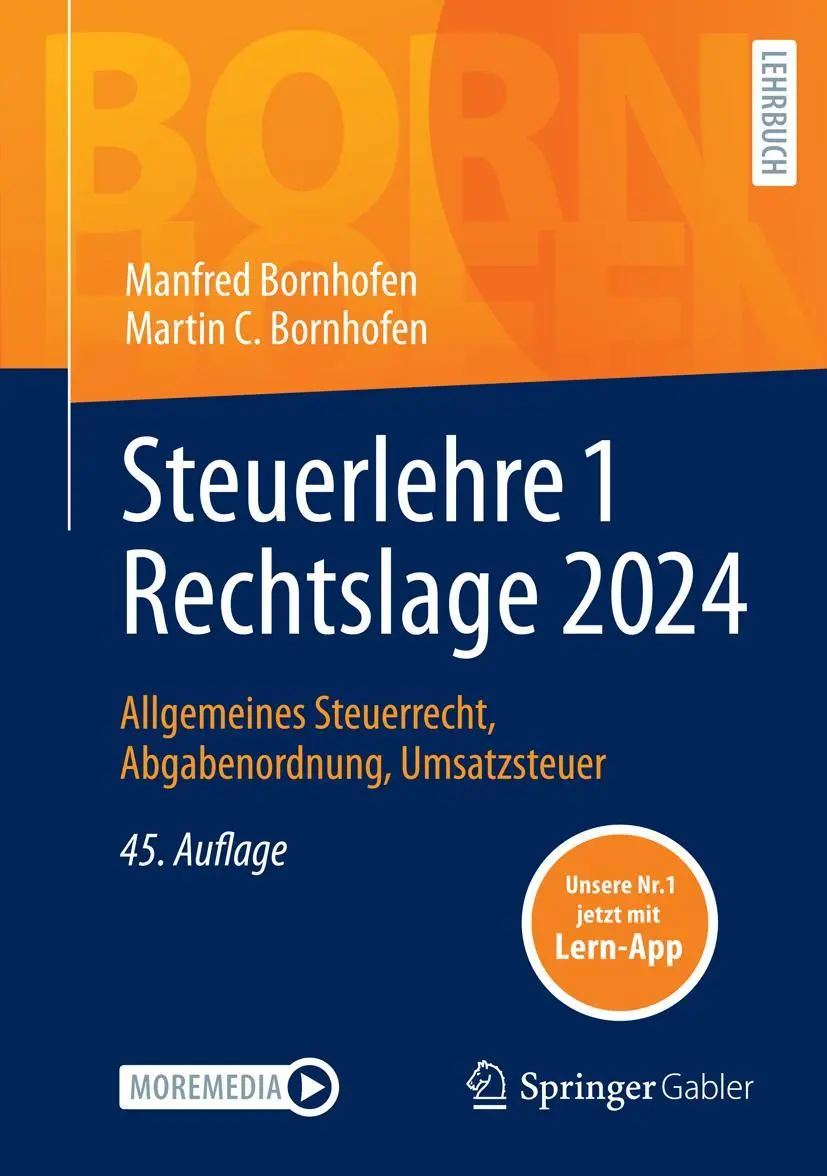 Cover: 9783658446680 | Steuerlehre 1 Rechtslage 2024 | Manfred Bornhofen (u. a.) | Buch