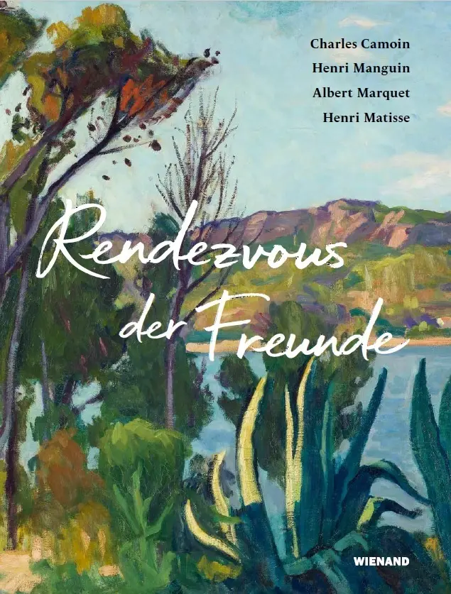 Cover: 9783868326680 | Rendezvous der Freunde - Camoin, Marquet, Manguin, Matisse | Buch