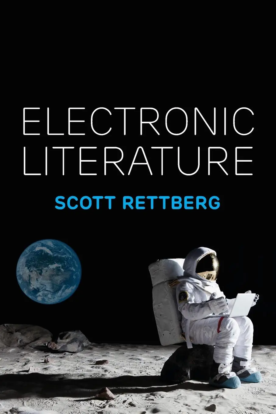 Cover: 9781509516780 | Electronic Literature | Scott Rettberg | Taschenbuch | Englisch | 2018