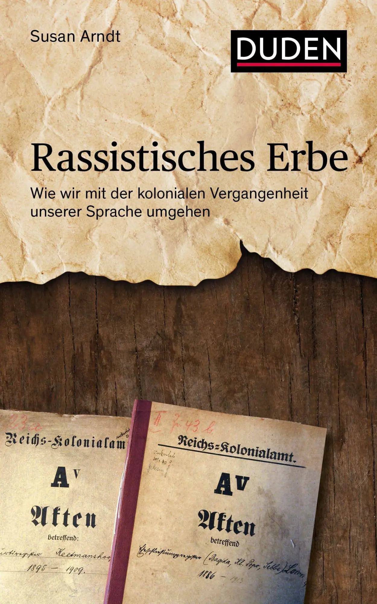 Cover: 9783411756780 | Rassistisches Erbe | Susan Arndt | Buch | Duden - Sachbuch | 256 S.