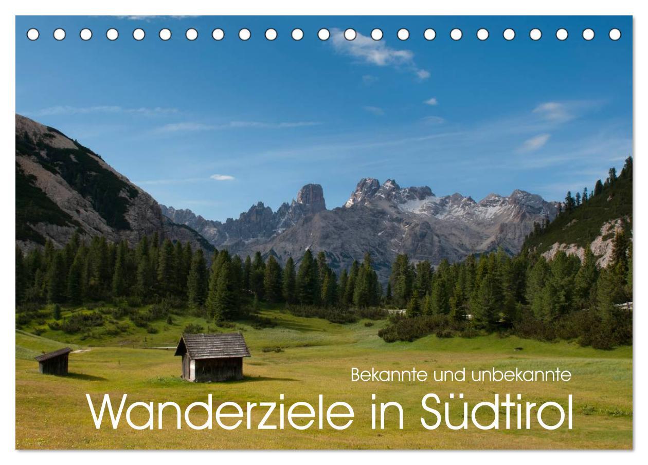 Cover: 9783435516780 | Bekannte und unbekannte Wanderziele in Südtirol (Tischkalender 2025...