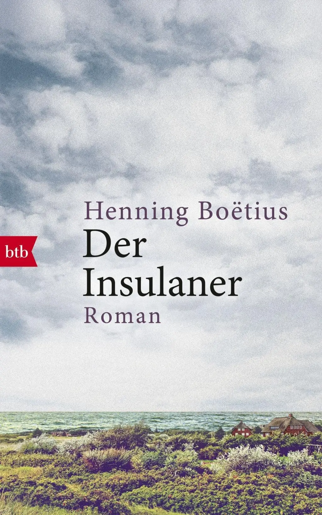 Cover: 9783442756780 | Der Insulaner | Roman | Henning Boëtius | Buch | 960 S. | Deutsch