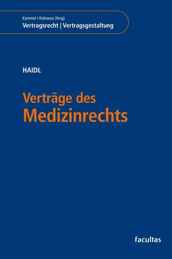 Cover: 9783708926780 | Verträge des Medizinrechts | Yvonne Haidl | Taschenbuch | 294 S.