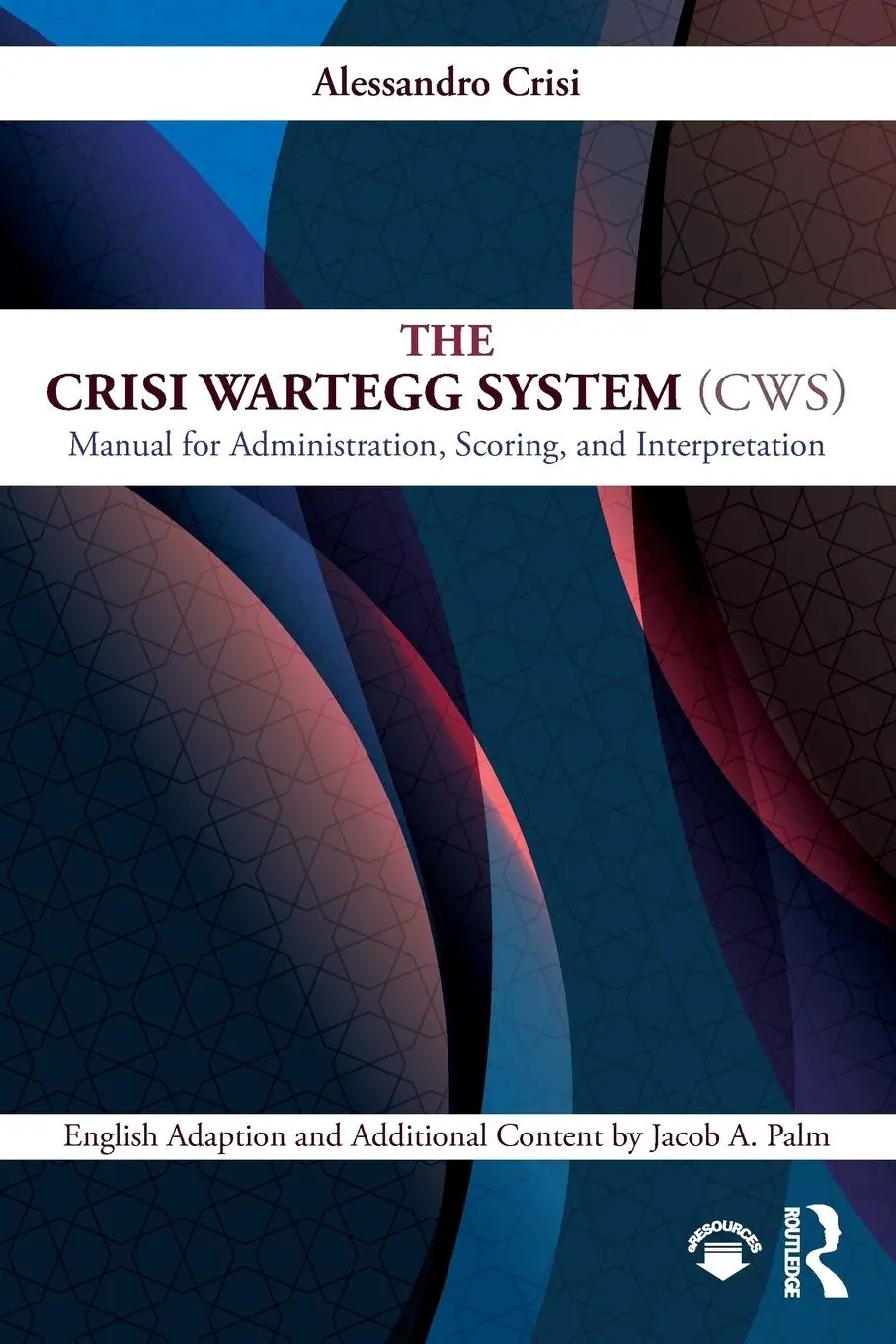 Cover: 9781138566880 | The Crisi Wartegg System (CWS) | Alessandro Crisi (u. a.) | Buch