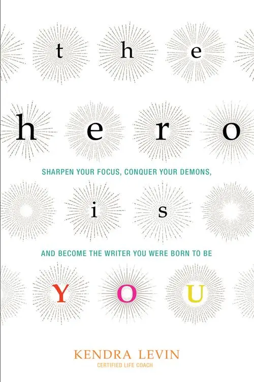 Bild: 9781573246880 | The Hero Is You | Kendra Levin | Taschenbuch | Englisch | 2016
