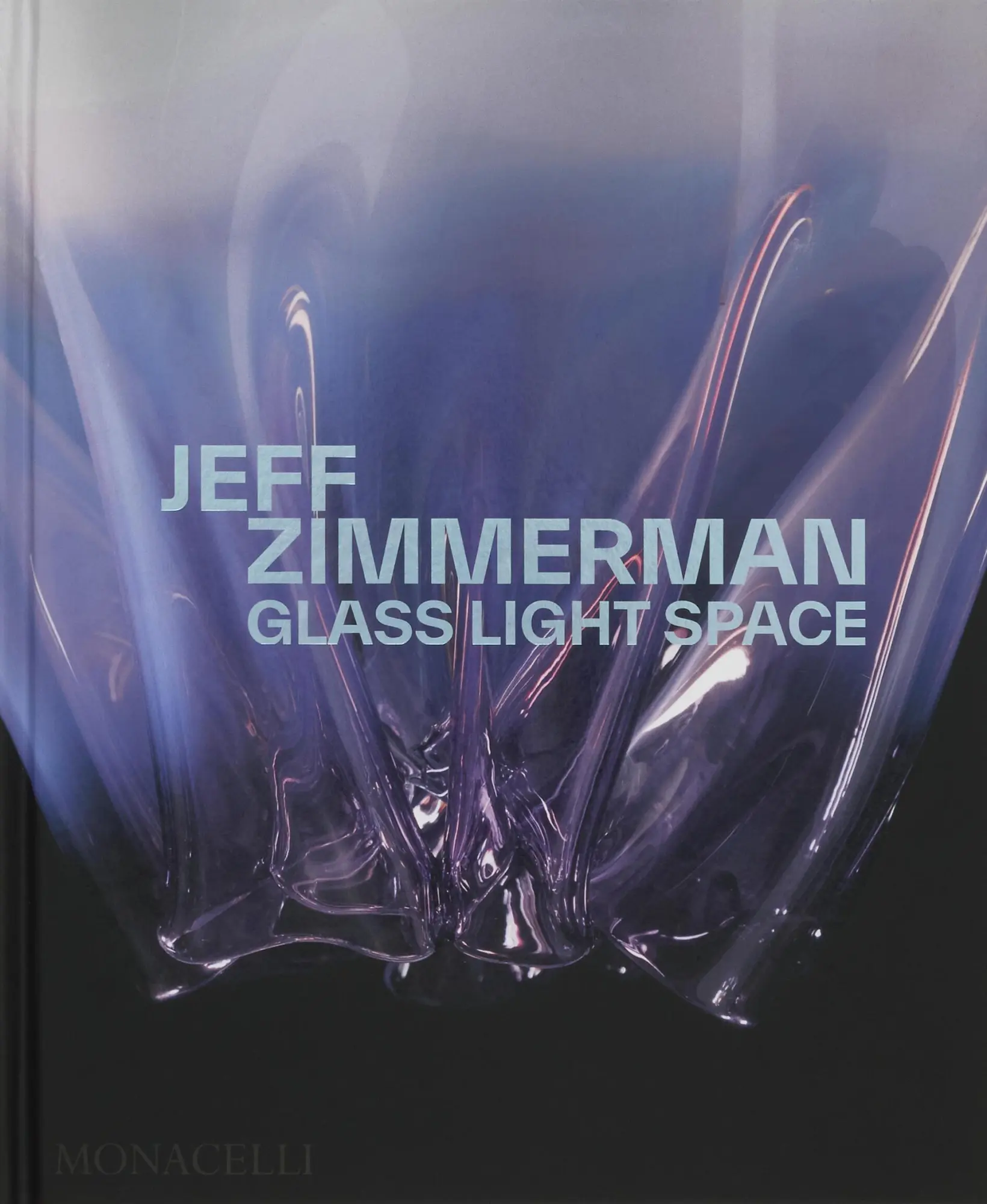 Cover: 9781580936880 | Jeff Zimmerman | Glass Light Space | Zimmerman | Buch | 216 S. | 2025