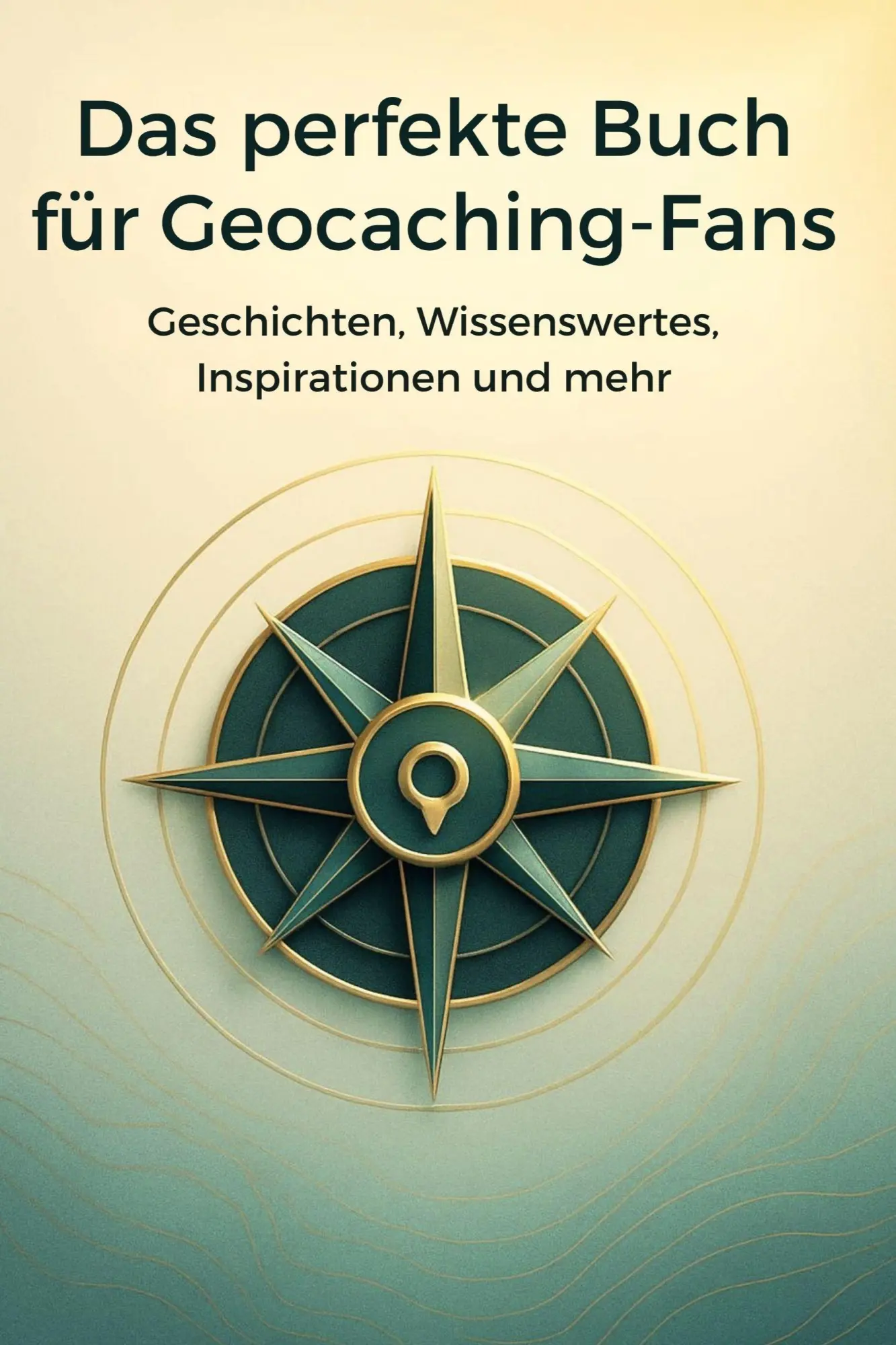 Cover: 9783695366880 | Das perfekte Buch für Geocaching-Fans | Marie Krüger | Taschenbuch