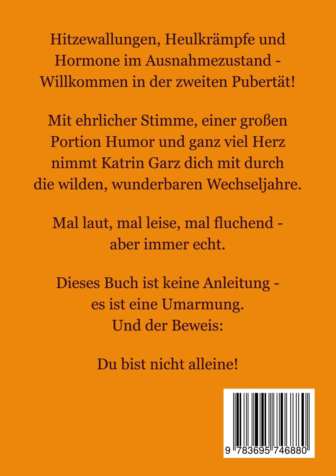 Rückseite: 9783695746880 | HITZEWALLUNGEN &amp; HORMONE | Mein Leben in der zweiten Pubertät | Garz