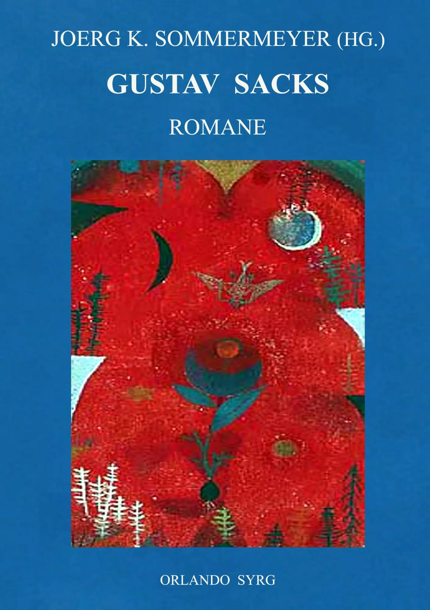 Cover: 9783749436880 | Gustav Sacks Romane | Gustav Sack | Taschenbuch | 200 S. | Deutsch