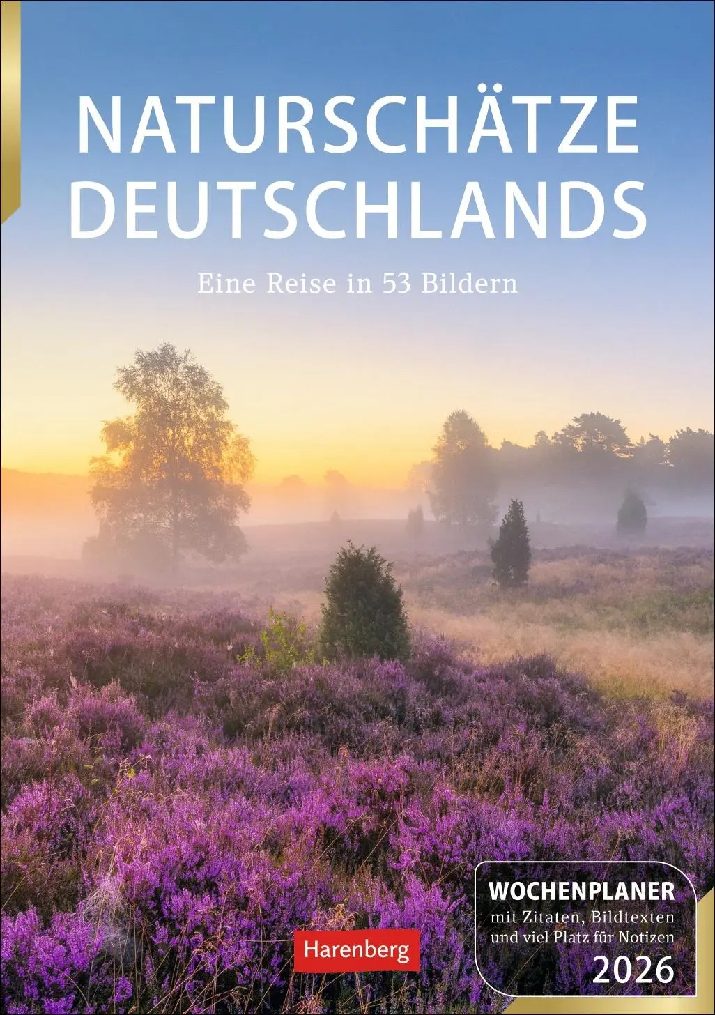 Cover: 9783840036880 | Naturschätze Deutschlands Wochenplaner 2026 - Eine Reise in 53 Bildern
