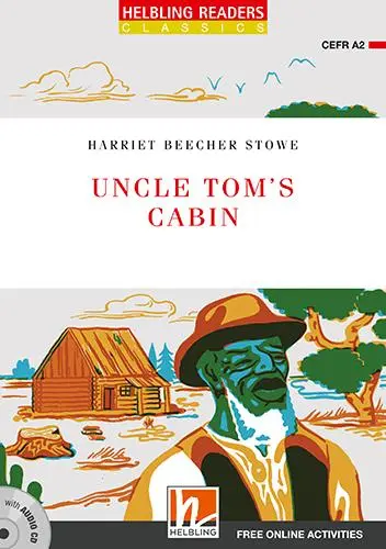 Cover: 9783990456880 | Uncle Tom's Cabin, mit 1 Audio-CD | Harriet Beecher Stowe | Buch