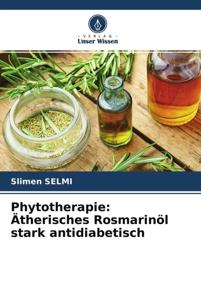 Phytotherapie: Ätherisches Rosmarinöl stark antidiabetisch
