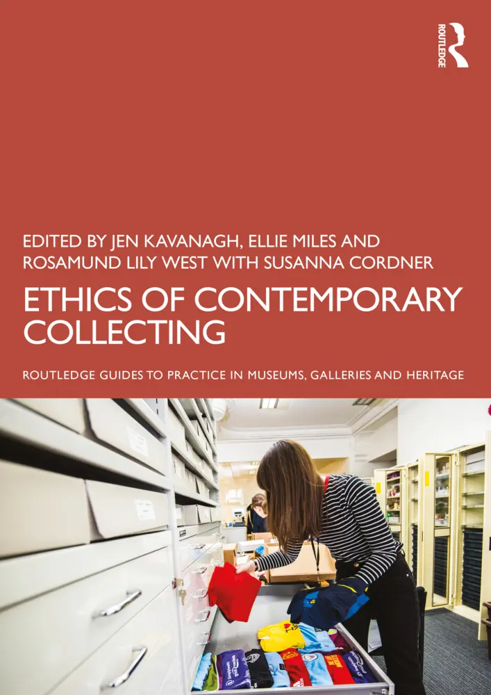 Cover: 9781032456980 | Ethics of Contemporary Collecting | Jen Kavanagh (u. a.) | Taschenbuch