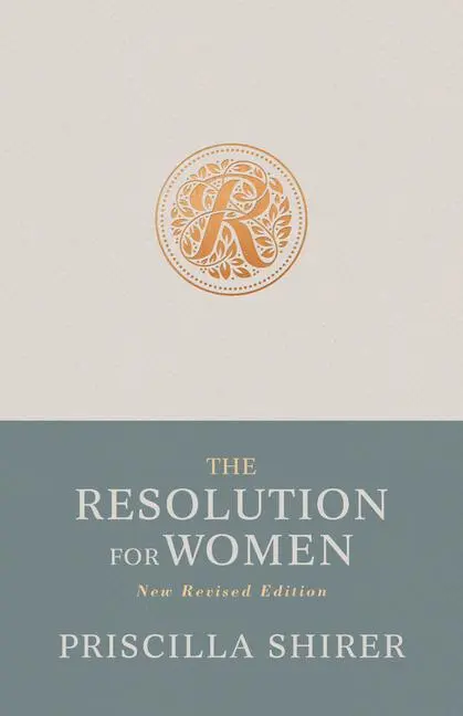 Cover: 9781087766980 | The Resolution for Women, New Revised Edition | Priscilla Shirer