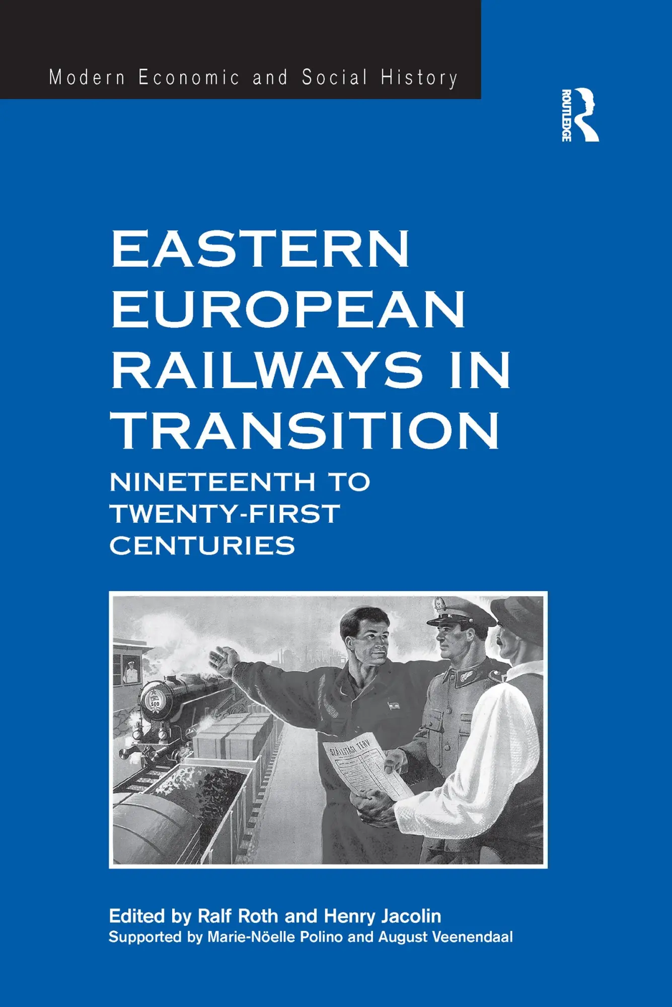 Cover: 9781138246980 | Eastern European Railways in Transition | Henry Jacolin | Taschenbuch