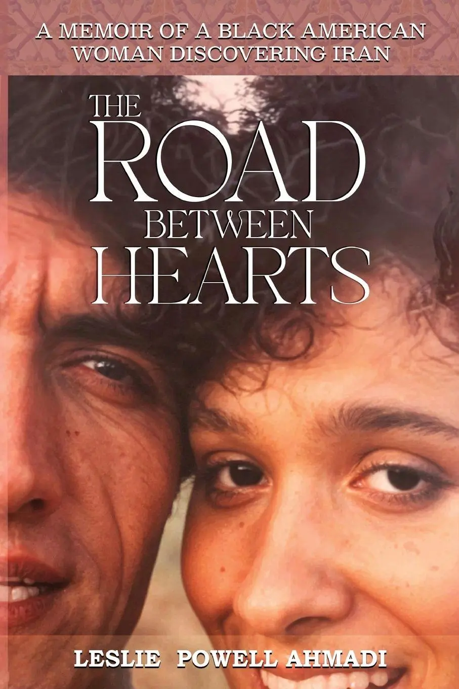 Cover: 9781960876980 | The Road Between Hearts | Leslie Powell Ahmadi | Taschenbuch | 2026