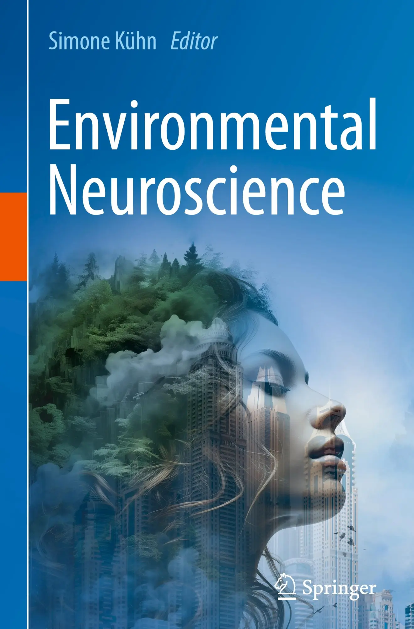 Cover: 9783031646980 | Environmental Neuroscience | Simone Kühn | Buch | xiii | Englisch