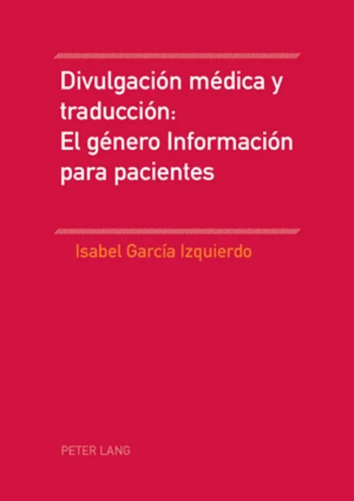 Peter Lang Divulgación Médica Y Traducción, El Género Información Para Pacientes