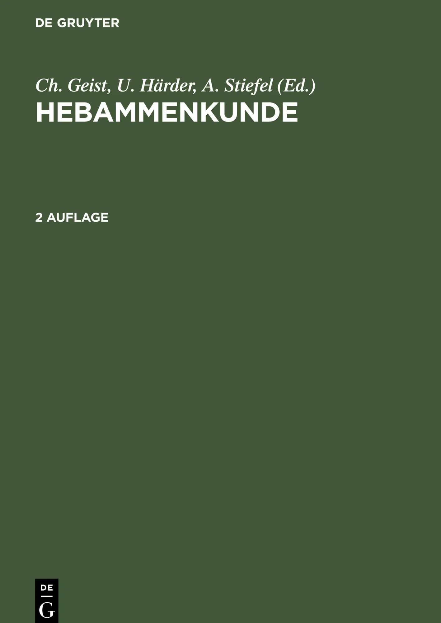 Cover: 9783110156980 | Hebammenkunde | Ch. Geist (u. a.) | Buch | Deutsch | 1998 | De Gruyter