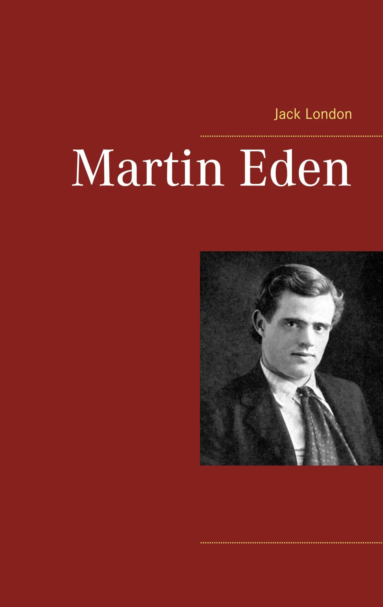 Cover: 9783746076980 | Martin Eden | Jack London | Taschenbuch | 424 S. | Deutsch | 2018