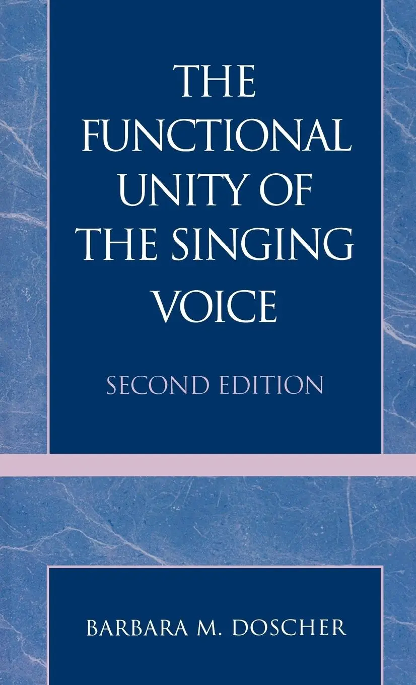 Cover: 9780810827080 | The Functional Unity of the Singing Voice | Barbara M. Doscher | Buch