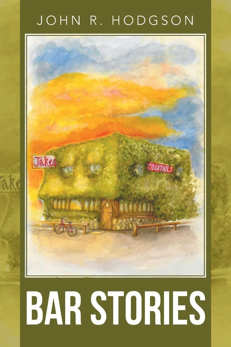 Cover: 9781491717080 | Bar Stories | John R. Hodgson | Taschenbuch | Kartoniert / Broschiert